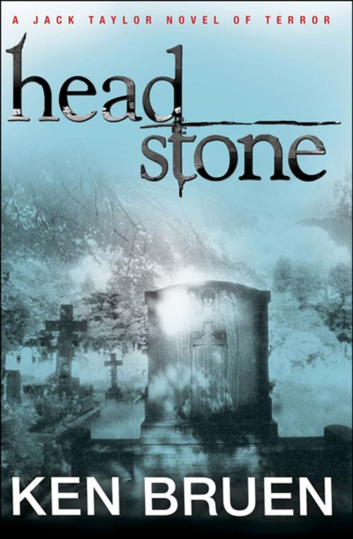 Cover of the book Headstone by Ken Bruen, Grove Atlantic