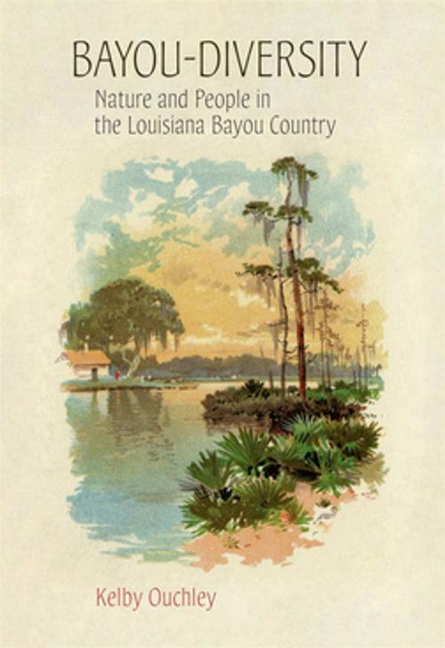 Cover of the book Bayou-Diversity by Kelby Ouchley, LSU Press