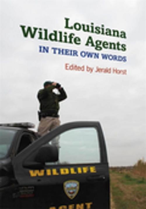 Cover of the book Louisiana Wildlife Agents by , LSU Press