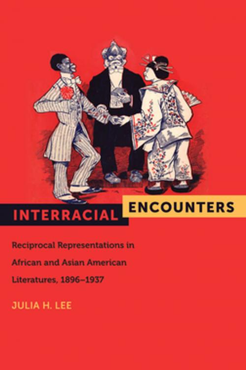 Cover of the book Interracial Encounters by Julia H. Lee, NYU Press