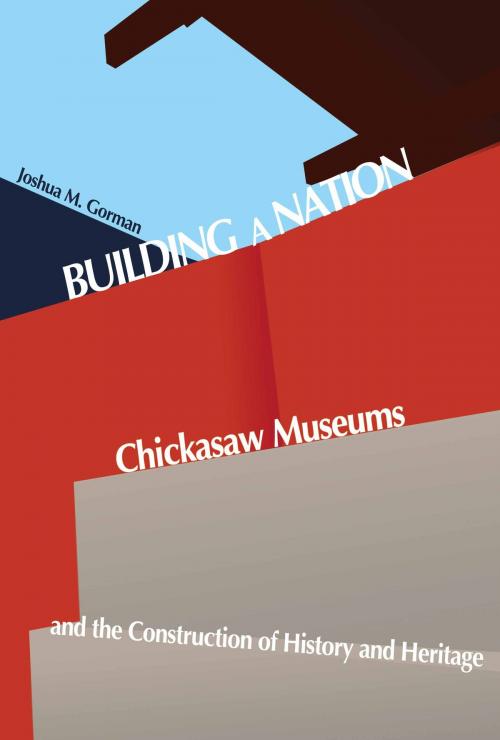 Cover of the book Building a Nation by Joshua M. Gorman, University of Alabama Press