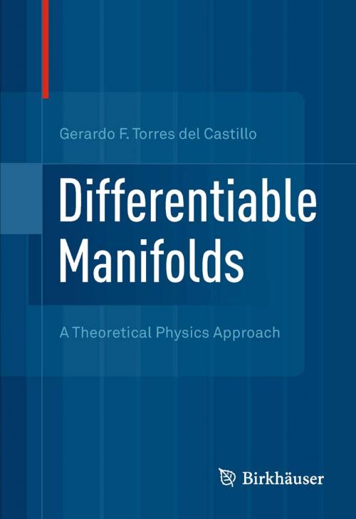 Cover of the book Differentiable Manifolds by Gerardo F. Torres del Castillo, Birkhäuser Boston