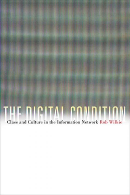Cover of the book The Digital Condition by Rob Wilkie, Fordham University Press