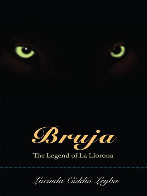 Cover of the book Bruja: The Legend of La Llorona by Lucinda Ciddio Leyba, University of New Mexico Press