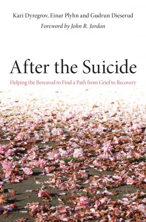 Cover of the book After the Suicide by Kari Dyregrov, Einar Plyhn, Gudrun Dieserud, Jessica Kingsley Publishers