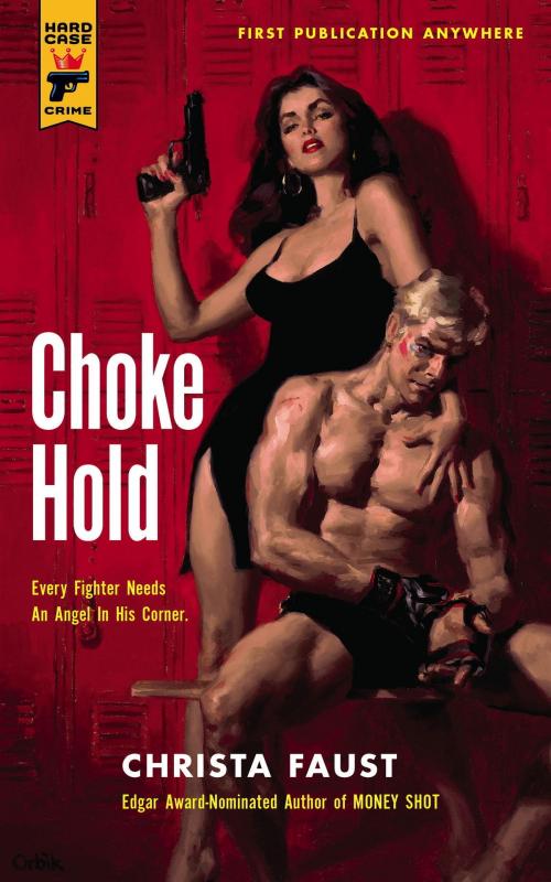 Cover of the book Choke Hold by Christa Faust, Titan
