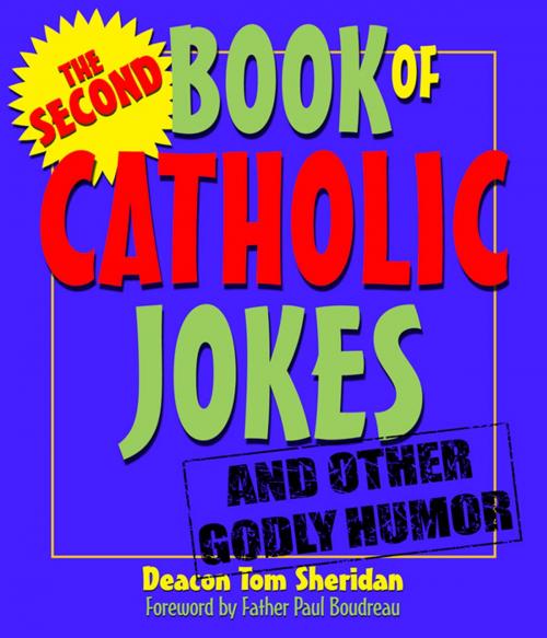 Cover of the book Second Book of Catholic Jokes by Deacon Tom Sherdian, ACTA Publications
