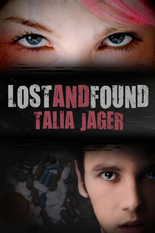 Cover of the book Lost and Found by Talia Jager, Talia Jager