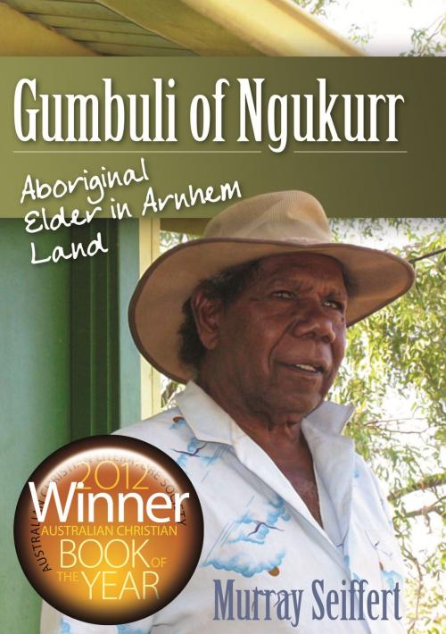 Cover of the book Gumbuli of Ngukurr by Murray Seiffert, Acorn Press