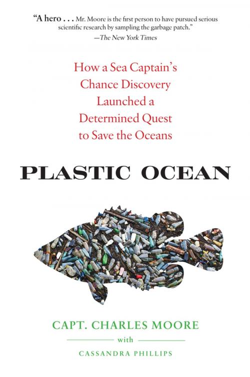 Cover of the book Plastic Ocean by Capt. Charles Moore, Penguin Publishing Group