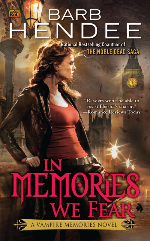 Cover of the book In Memories We Fear by Barb Hendee, Penguin Publishing Group