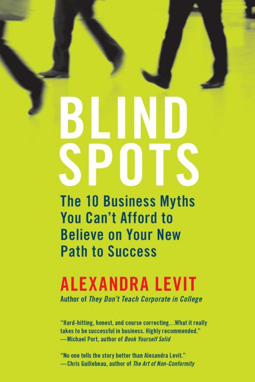 Cover of the book Blind Spots by Alexandra Levit, Penguin Publishing Group