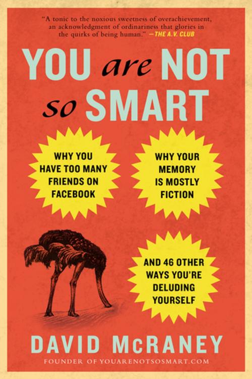 Cover of the book You Are Not So Smart by David McRaney, Penguin Publishing Group