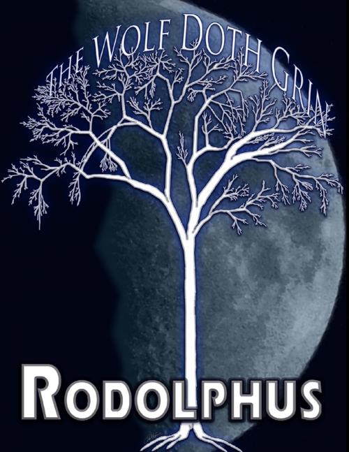 Cover of the book The Wolf Doth Grin by Rodolphus, Lulu.com