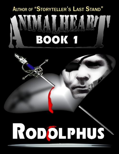 Cover of the book AnimalHeart - Book 1 by Rodolphus, Lulu.com