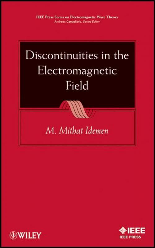 Cover of the book Discontinuities in the Electromagnetic Field by M. Mithat Idemen, Wiley