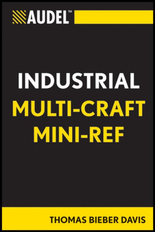 Cover of the book Audel Industrial Multi-Craft Mini-Ref by Thomas B. Davis, Wiley