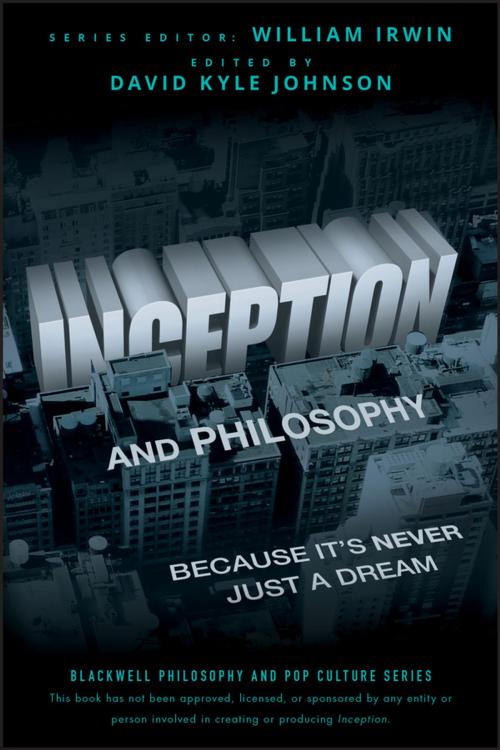 Cover of the book Inception and Philosophy by William Irwin, Wiley