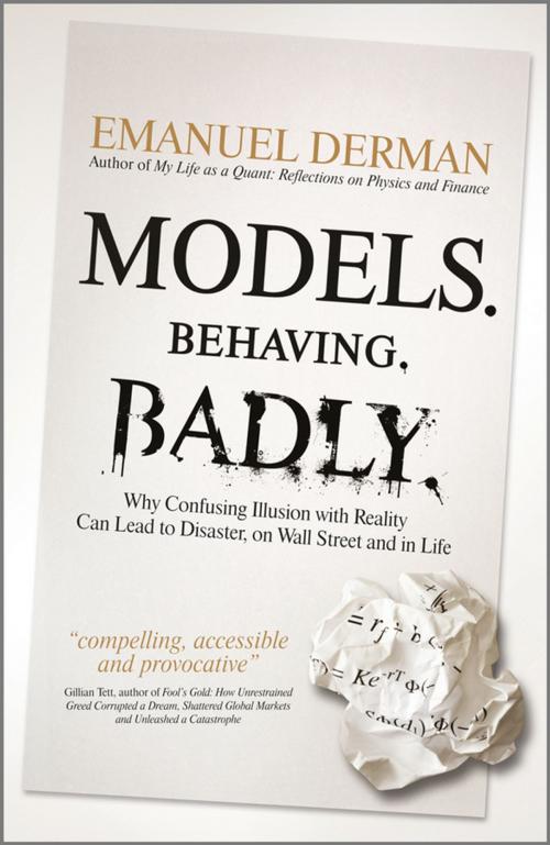 Cover of the book Models. Behaving. Badly. by Emanuel Derman, Wiley