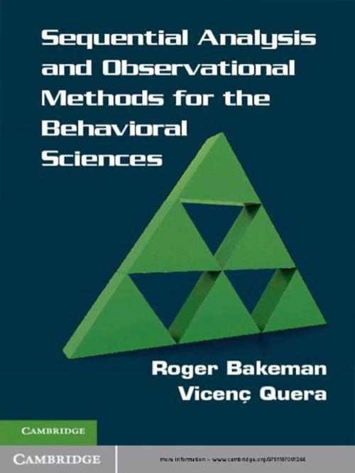 Cover of the book Sequential Analysis and Observational Methods for the Behavioral Sciences by Roger Bakeman, Vicenç Quera, Cambridge University Press