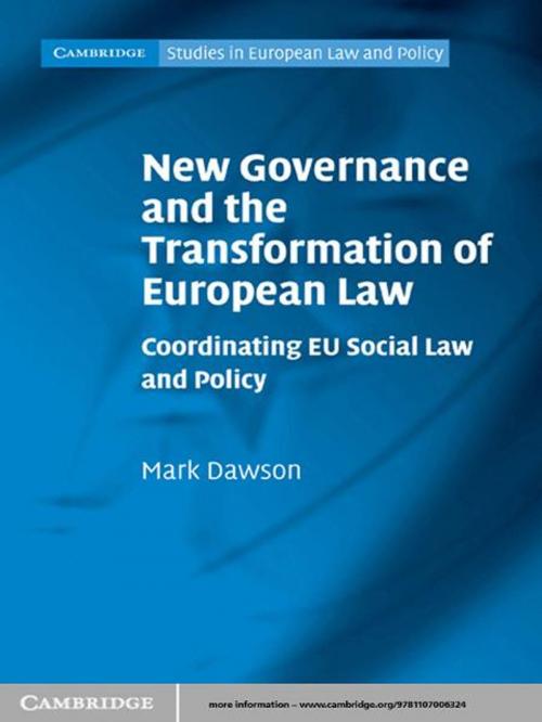 Cover of the book New Governance and the Transformation of European Law by Professor Dr Mark Dawson, Cambridge University Press