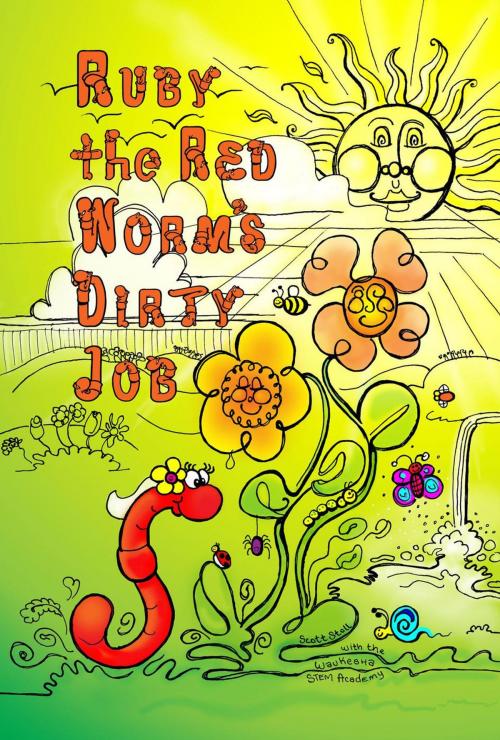 Cover of the book Ruby the Red Worm's Dirty Job by Scott Stoll, The Argonauts
