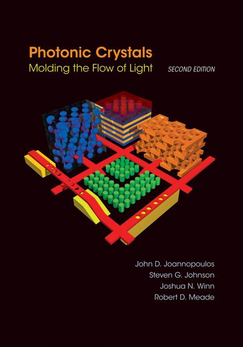 Cover of the book Photonic Crystals: Molding the Flow of Light (Second Edition) by John D. Joannopoulos, Steven G. Johnson, Joshua N. Winn, Robert D. Meade, Princeton University Press