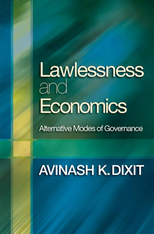 Cover of the book Lawlessness and Economics by Avinash K. Dixit, Princeton University Press