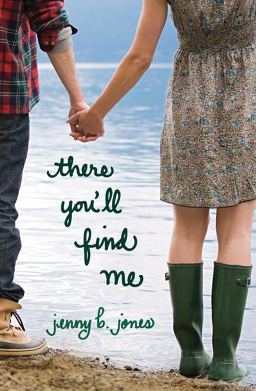 Cover of the book There You'll Find Me by Thomas Nelson, Thomas Nelson