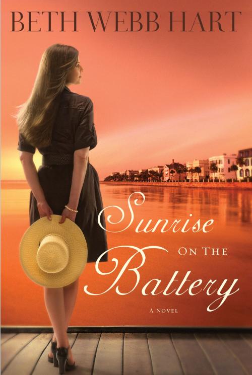Cover of the book Sunrise on the Battery by Beth Webb Hart, Thomas Nelson