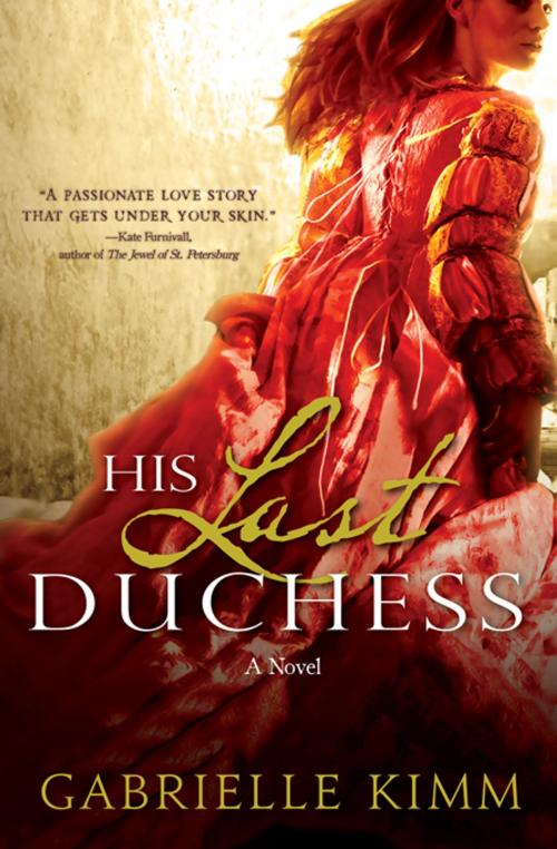 Cover of the book His Last Duchess by Gabrielle Kimm, Sourcebooks