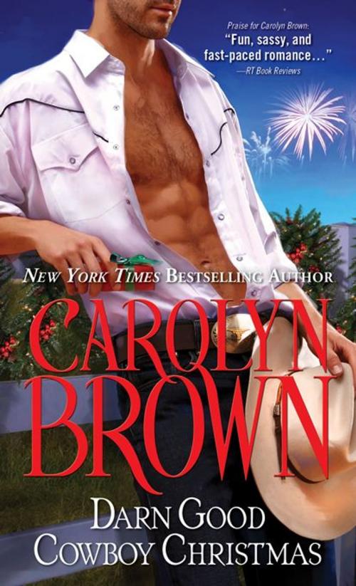 Cover of the book Darn Good Cowboy Christmas by Carolyn Brown, Sourcebooks