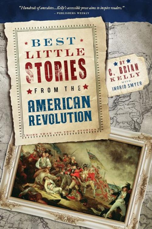 Cover of the book Best Little Stories from the American Revolution by C. Brian Kelly, Sourcebooks