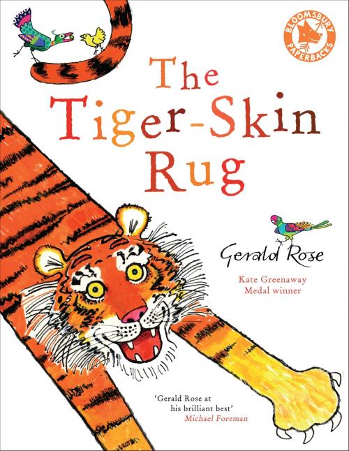 Cover of the book The Tiger-Skin Rug by Gerald Rose, Bloomsbury Publishing