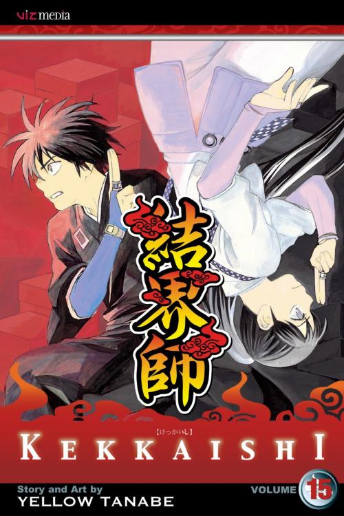 Cover of the book Kekkaishi, Vol. 15 by Yellow Tanabe, VIZ Media