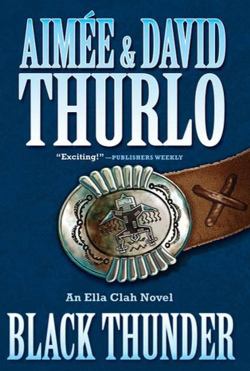 Cover of the book Black Thunder by Aimée Thurlo, David Thurlo, Tom Doherty Associates
