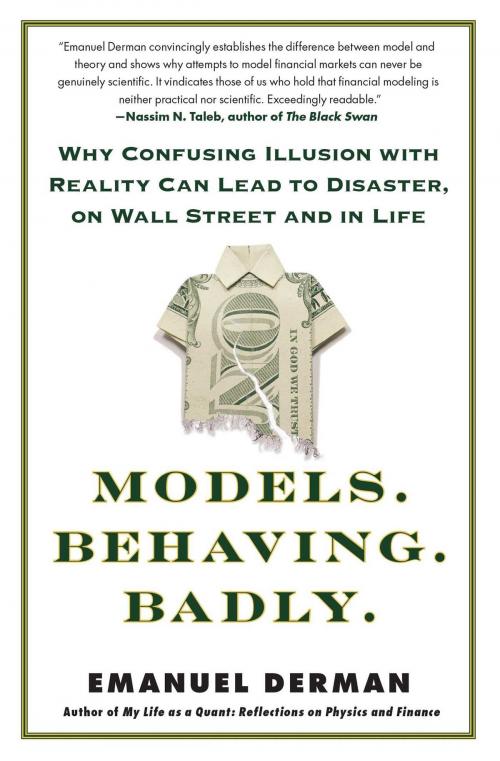 Cover of the book Models.Behaving.Badly. by Emanuel Derman, Free Press