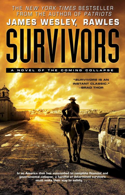 Cover of the book Survivors by James Wesley, Rawles, Atria Books
