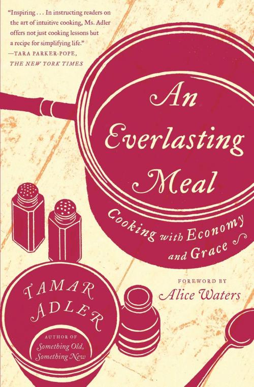 Cover of the book An Everlasting Meal by Tamar Adler, Scribner