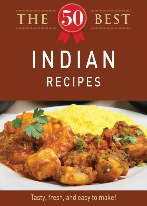 Cover of the book The 50 Best Indian Recipes by Adams Media, Adams Media