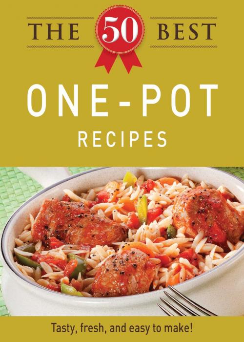 Cover of the book The 50 Best One-Pot Recipes by Adams Media, Adams Media