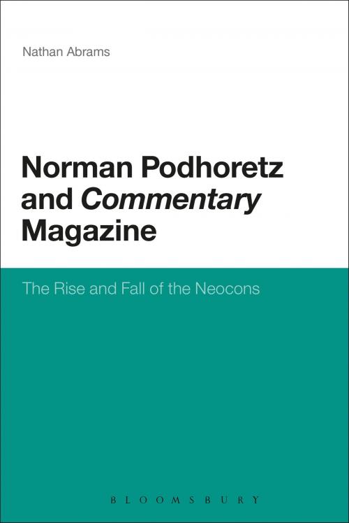 Cover of the book Norman Podhoretz and Commentary Magazine by Nathan Abrams, Bloomsbury Publishing