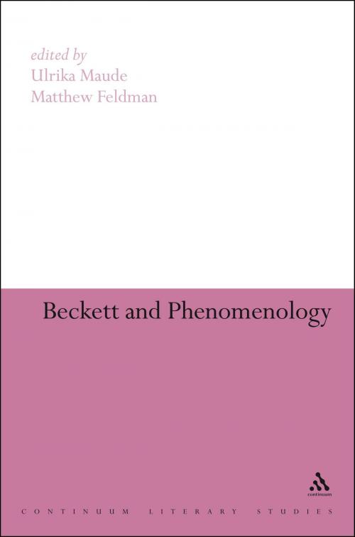 Cover of the book Beckett and Phenomenology by , Bloomsbury Publishing
