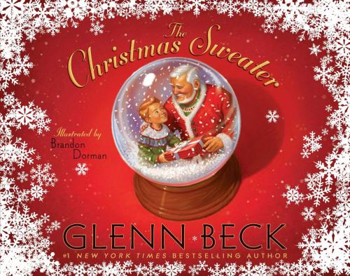 Cover of the book The Christmas Sweater by Glenn Beck, Kevin Balfe, Jason Wright, Chris Schoebinger, Aladdin