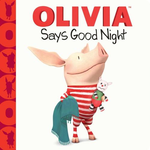 Cover of the book OLIVIA Says Good Night by Farrah McDoogle, Gabe Pulliam, Simon Spotlight