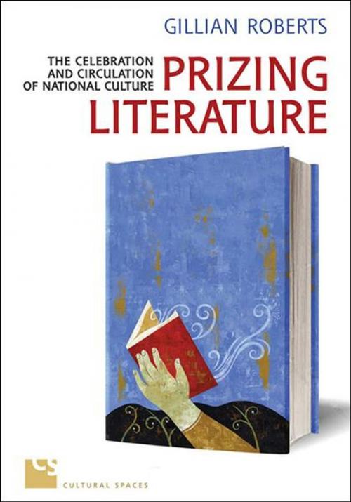 Cover of the book Prizing Literature by Gillian Roberts, University of Toronto Press, Scholarly Publishing Division