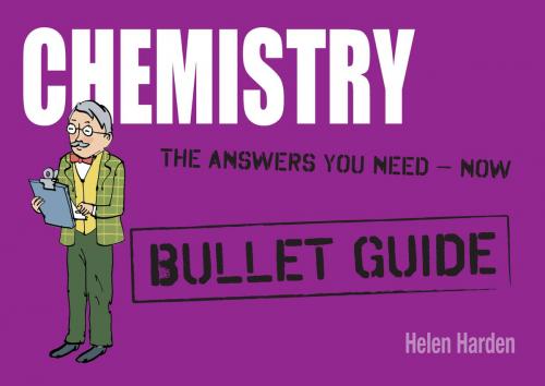 Cover of the book Chemistry: Bullet Guides by Helen Harden, John Murray Press