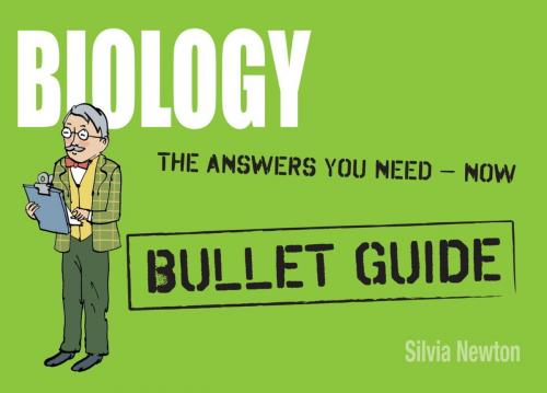 Cover of the book Biology: Bullet Guides by Silvia Newton, John Murray Press