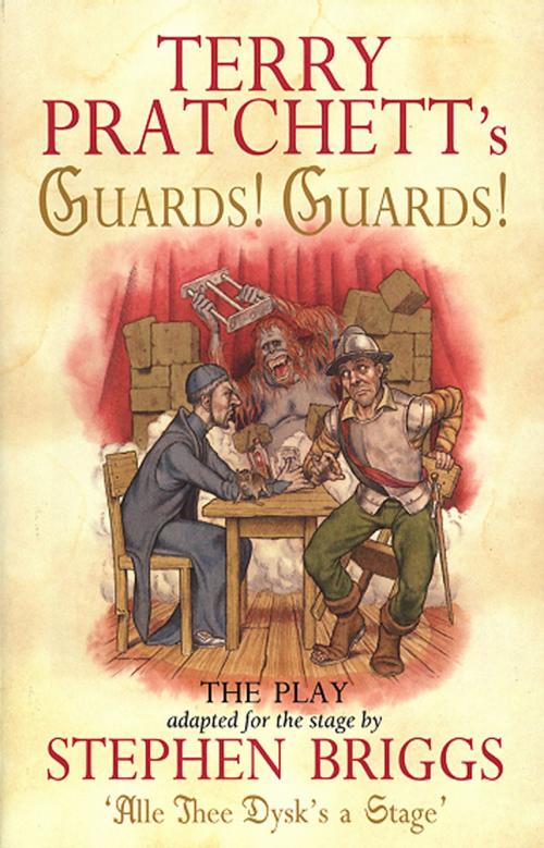 Cover of the book Guards! Guards!: The Play by Terry Pratchett, Transworld