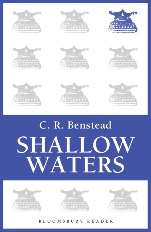 Cover of the book Shallow Waters by C. R. Benstead, Bloomsbury Publishing